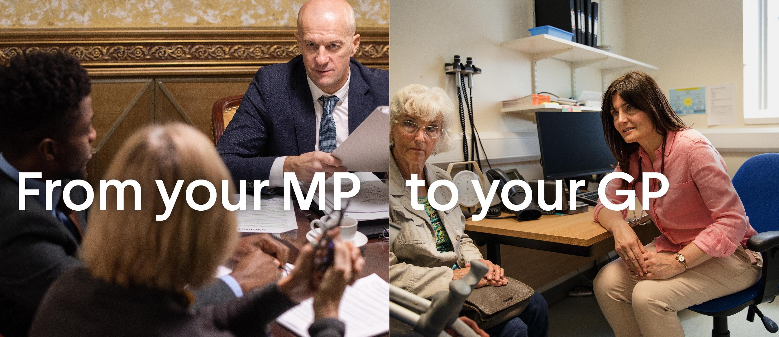From your MP to your GP