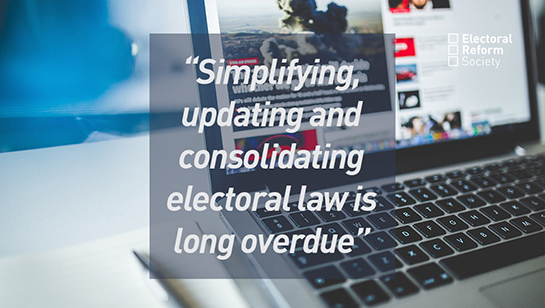 "Simplifying, updating and consolidating electoral law is long overdue" 