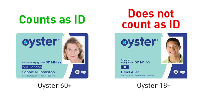 Oyster 60+ counts as ID, but Oyster 18+ doesn't