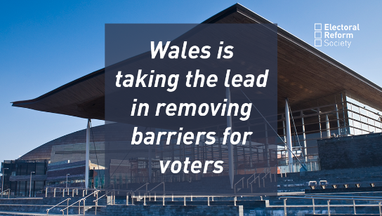 Wales is taking the lead in removing barriers for voters