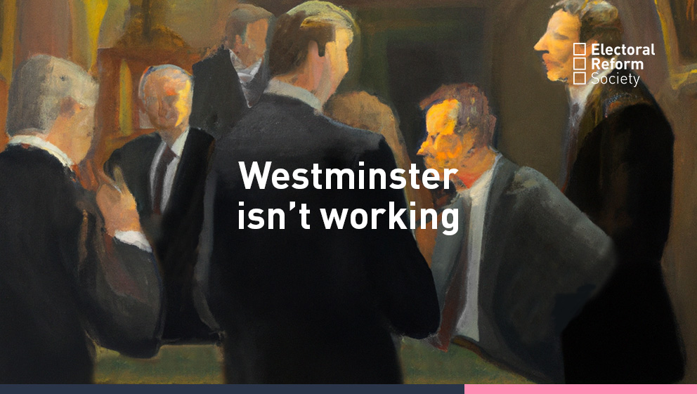 Drawing of men around a table, text reads "Westminster isn't working"