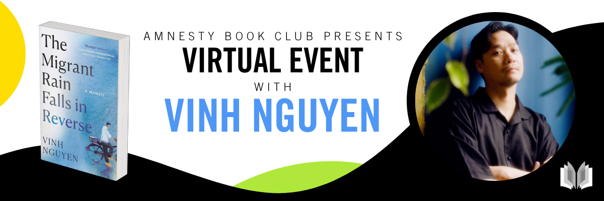 Amnesty Book Club presents: Virtual Event with Vinh Nguyen