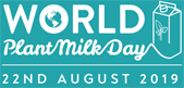 World Plant Milk Day 22 August 2019