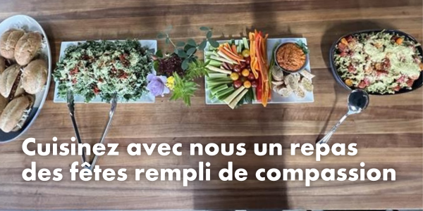 Cuisinez avec nous un repas des fêtes rempli de compassion 
