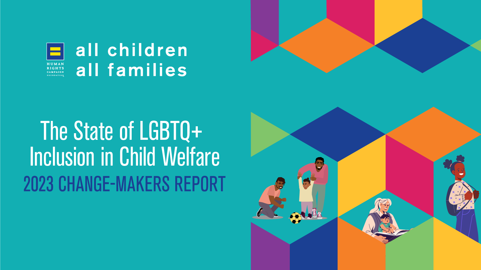 The State of LGBTQ+ Inclusion in Child Welfare
