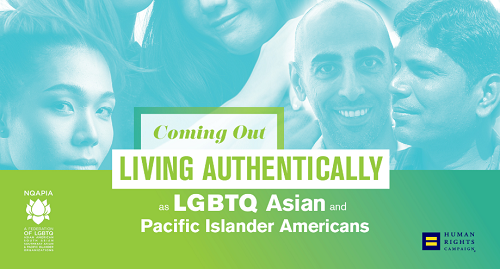 Coming Out: Living Authentically - LGBTQ Asian Pacific Islander Americans