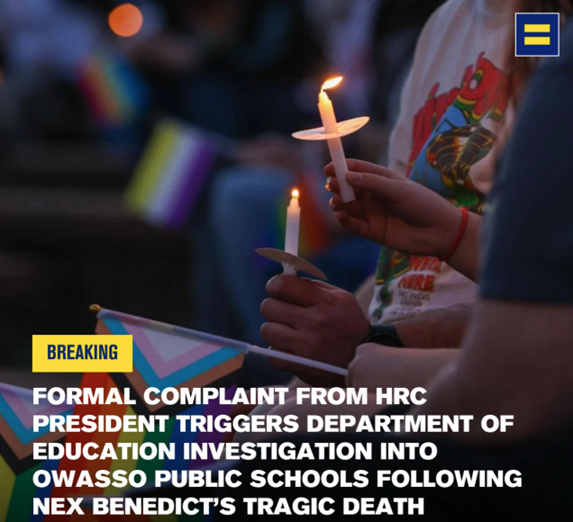 Formal complaint from HRC President triggers department of education investigation into Owasso Public Schools following Nex Benedict's tragic death