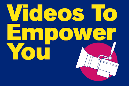 Videos to Empower You