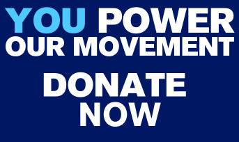 You power our movement. Donate Now!