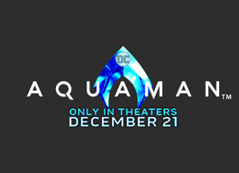 Aquaman Coming to a Theater Near You December 21