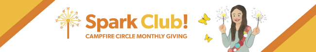 Spark Club Campfire Circle Monthly Giving