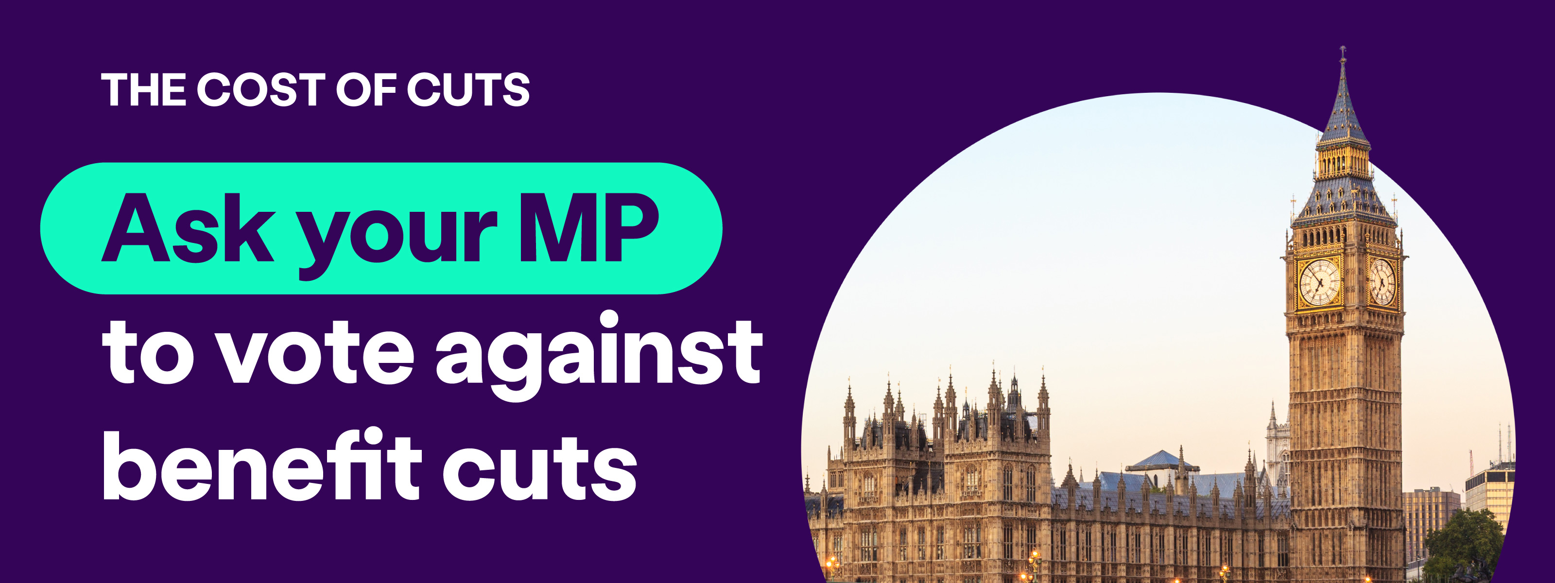 The cost of cuts. Ask your MP to vote against benefit cuts. 