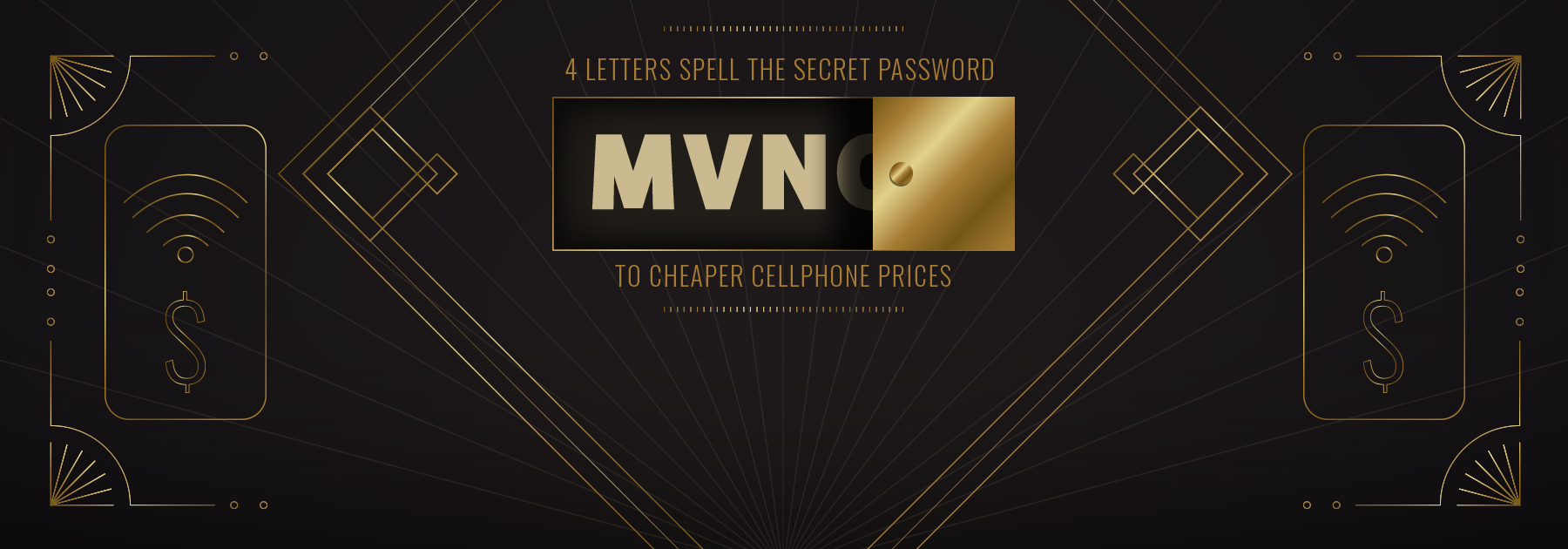 4 letters spell the secret password to cheaper cellphone prices: MVNO