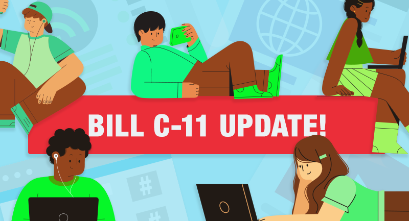 Bill C-11 update