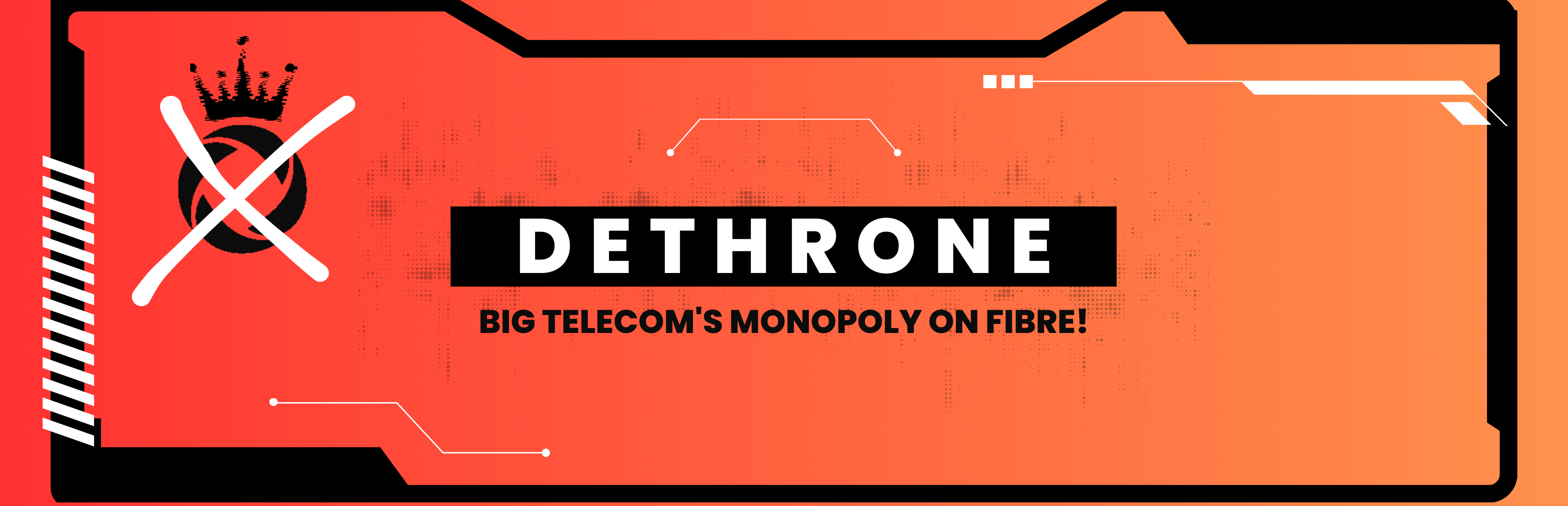 dethrone big telecom's monopoly on fibre