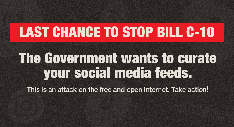 Last Chance to Stop Bill C-10