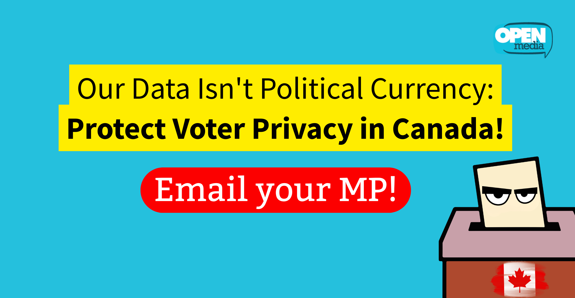 Our Data Isn't Political Currency: Protect Voter Privacy in Canada!