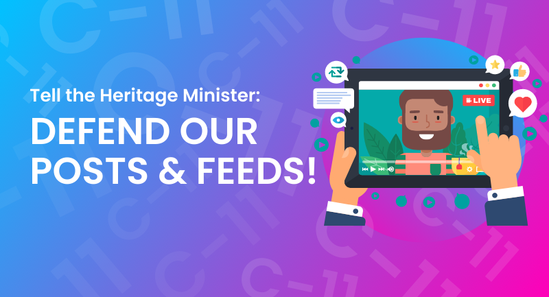 Tell the Heritage Minister to defend our posts and feeds!