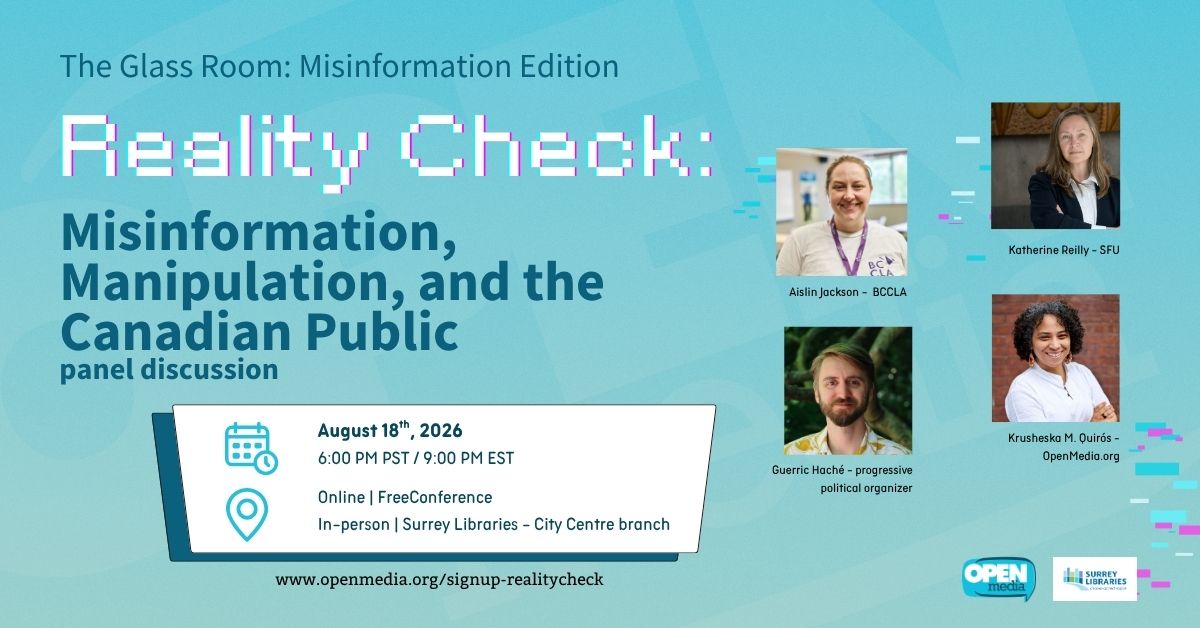 Reality Check: Misinformation, Manipulation, and the Canadian Public panel discussion