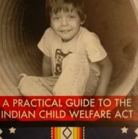 A Practical Guide to the Indian Child Welfare Act (2007) - Free Download