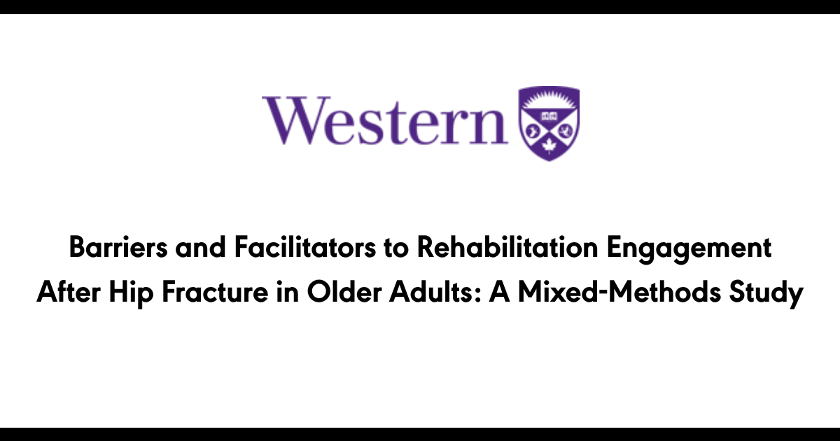 Barriers and Facilitators to Rehabilitation Engagement After Hip Fracture in Older Adults: A Mixed-Methods Study