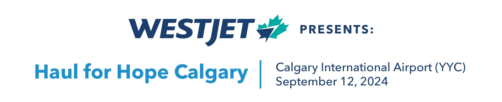 WestJet Presents Haul for Hope Calgary, >Calgary International Airport (YYC), September 12, 2024