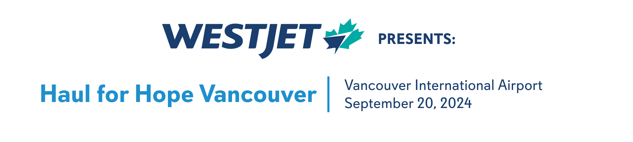 WestJet Presents Haul for Hope Vancouver, Vancouver International Airport, September 20