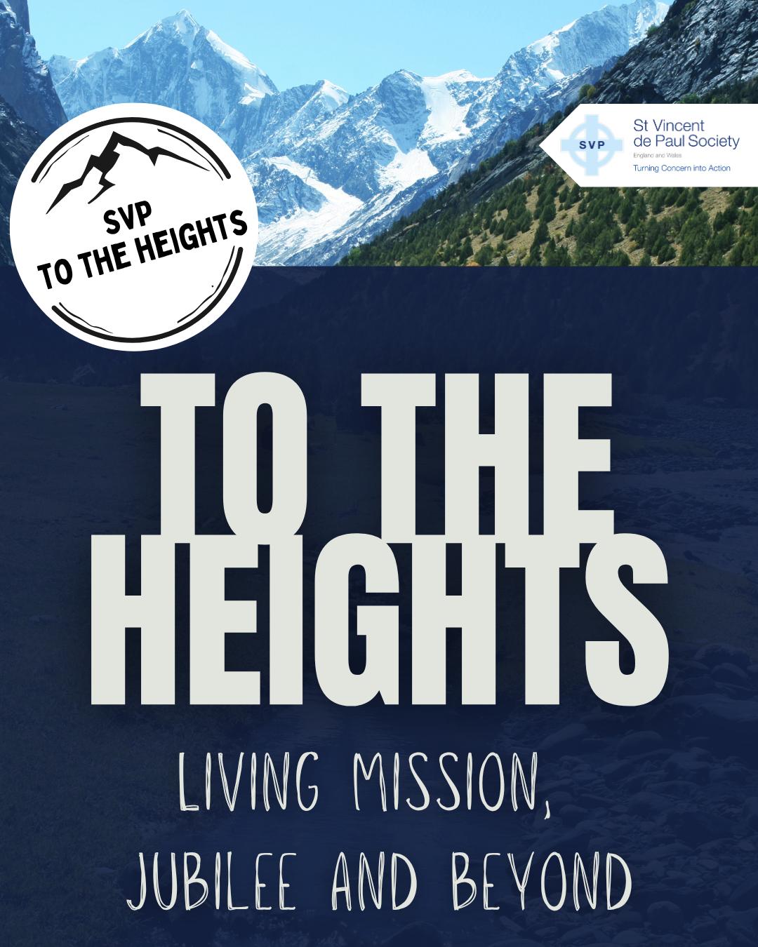 To the Heights cover photo with mountainous background and text that reads: SVP To the Heights: Living Mission, Jubilee and Beyond