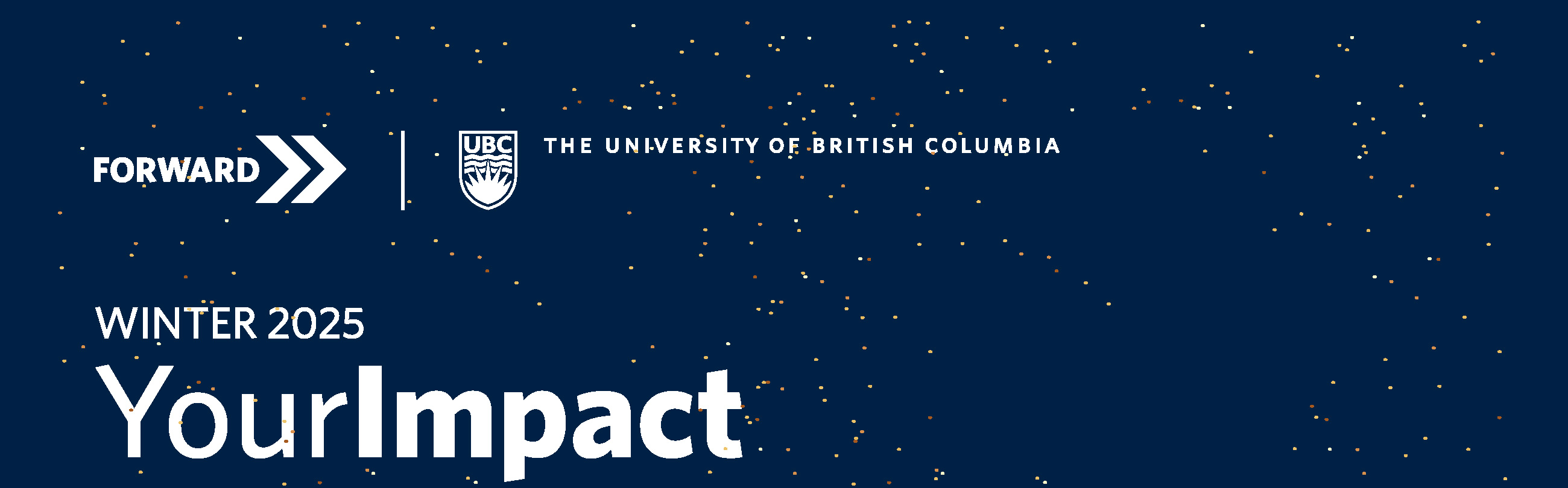 Happy holidays! FORWARD | The University of British Columbia
