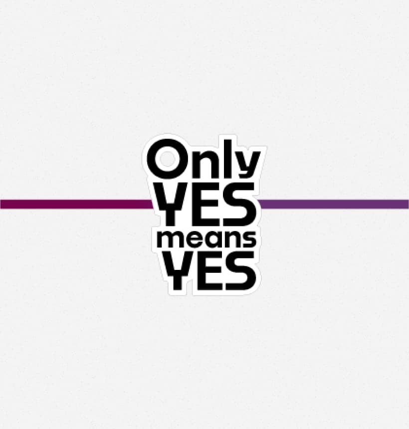 Only Yes Means Yes