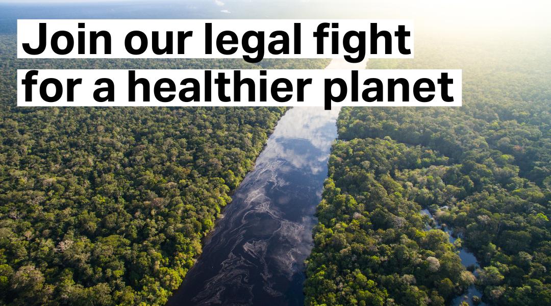 Help defend the laws that protect our planet