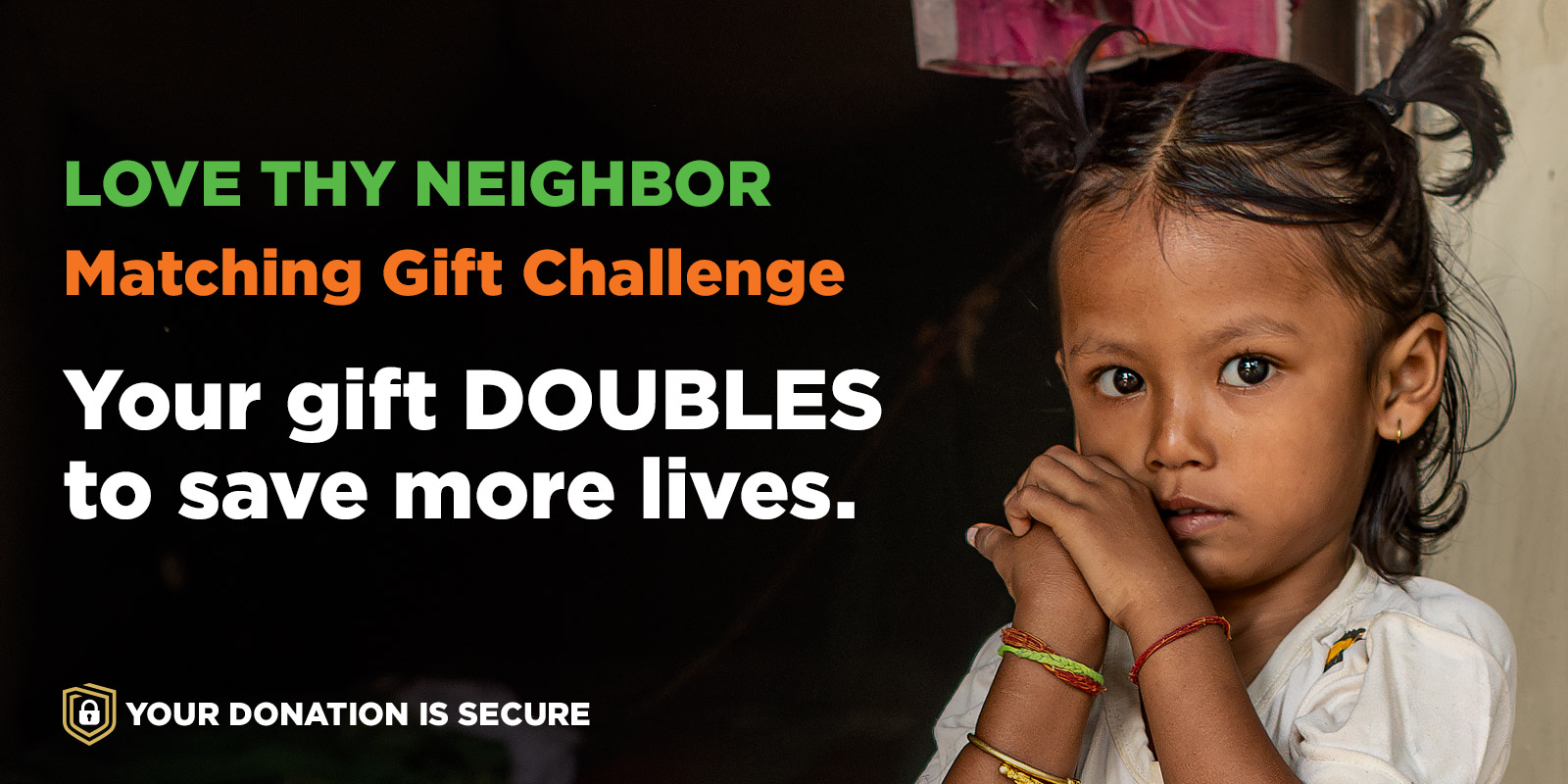 Your gift DOUBLES to save more lives.