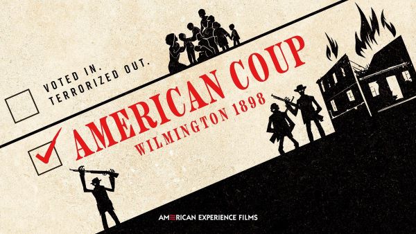 American Experience | American Coup: Wilmington 1898