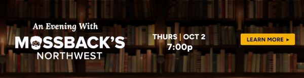 An Evening with Mossback's Northwest
