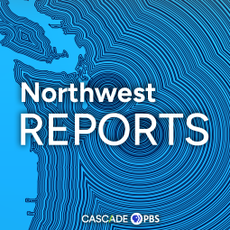 House Ad | Northwest Reports - a Cascade PBS podcast.