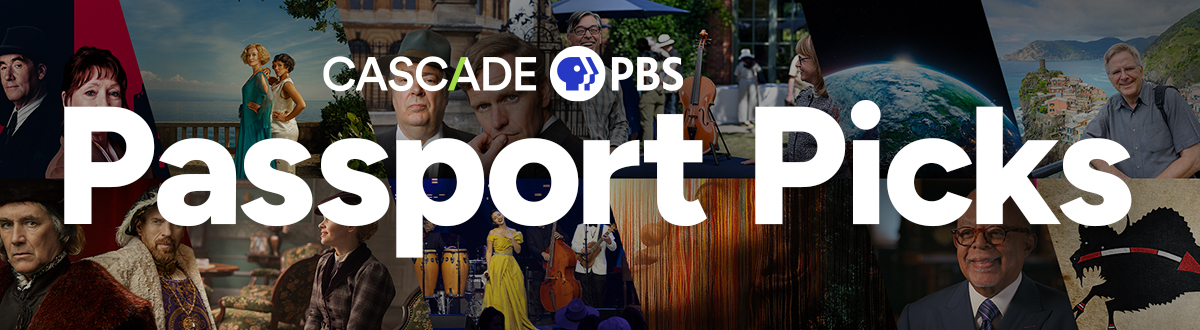 Cascade PBS Passport Picks