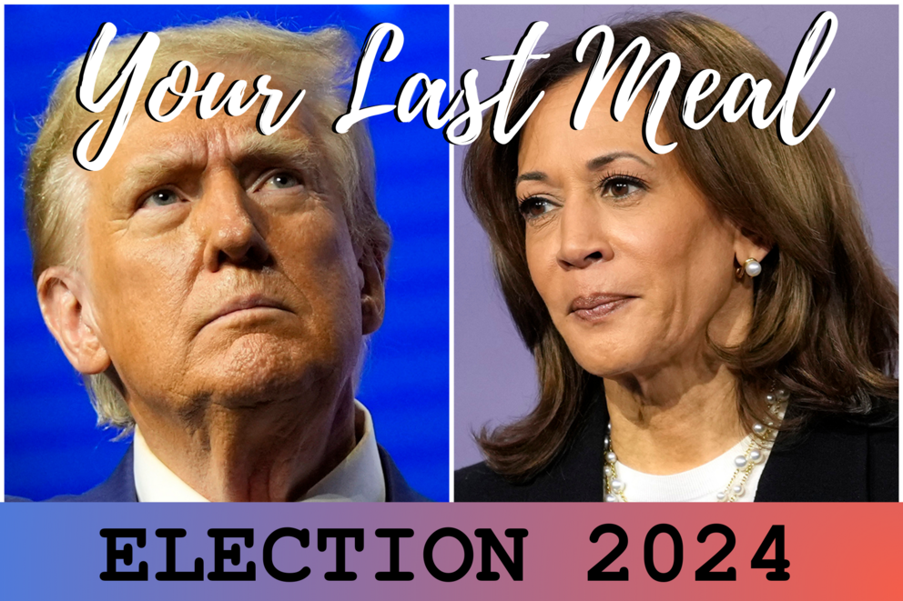 Headshots of Trump and Harris with the Your Last Meal logo superimposed above.