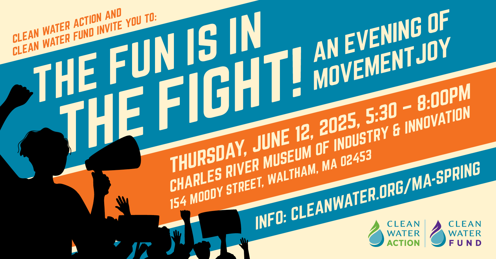 graphic design for clean water action's the fun is in the fight event on june 12th at charles river museum of history and innovation in boston