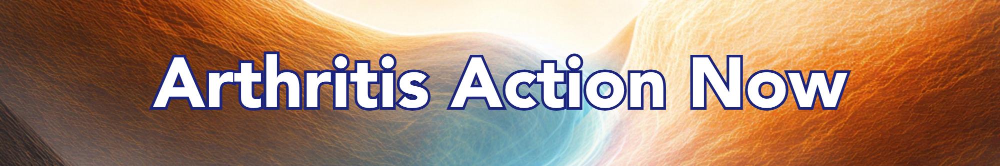 Arthritis Action Now